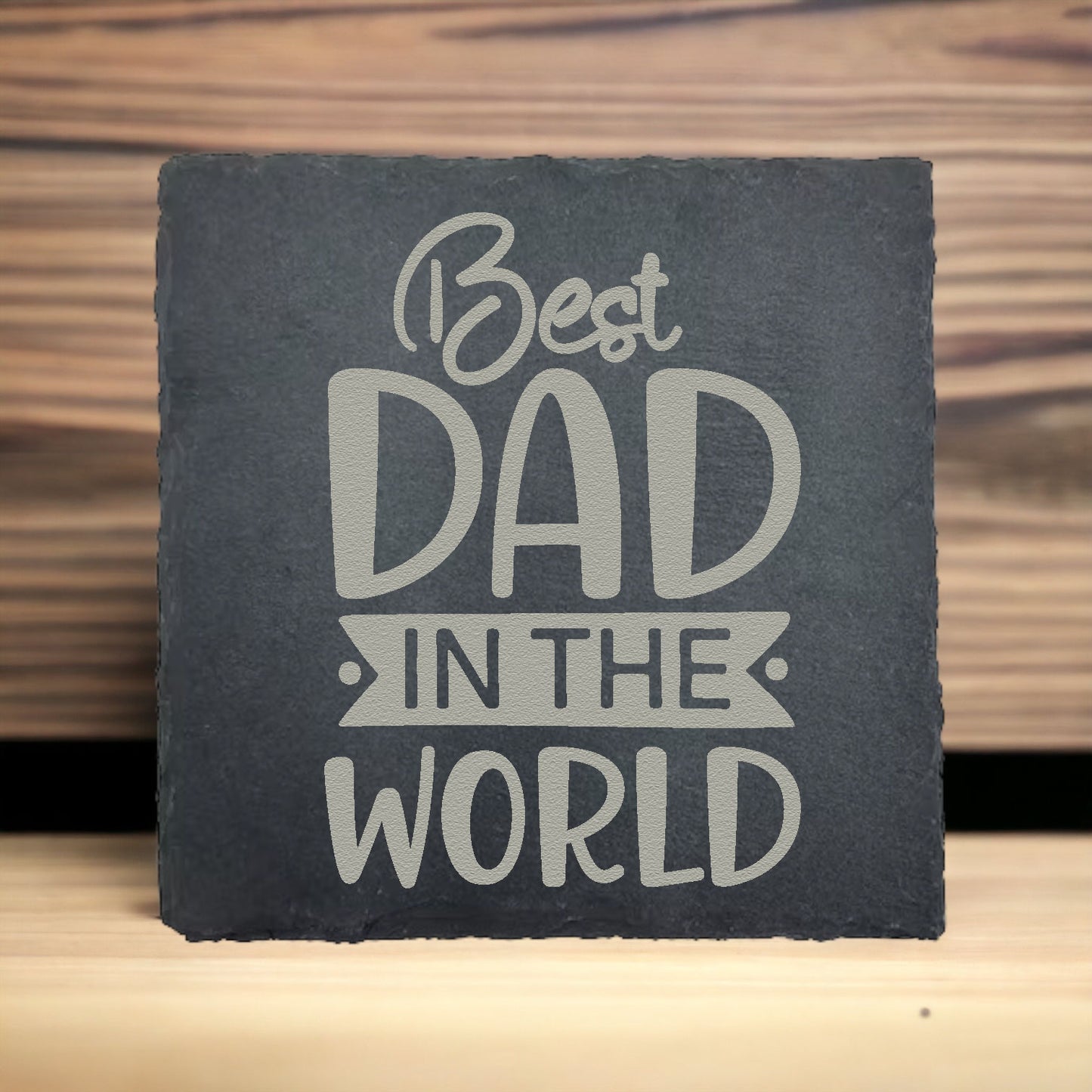 Best Dad In The World Slate Coaster