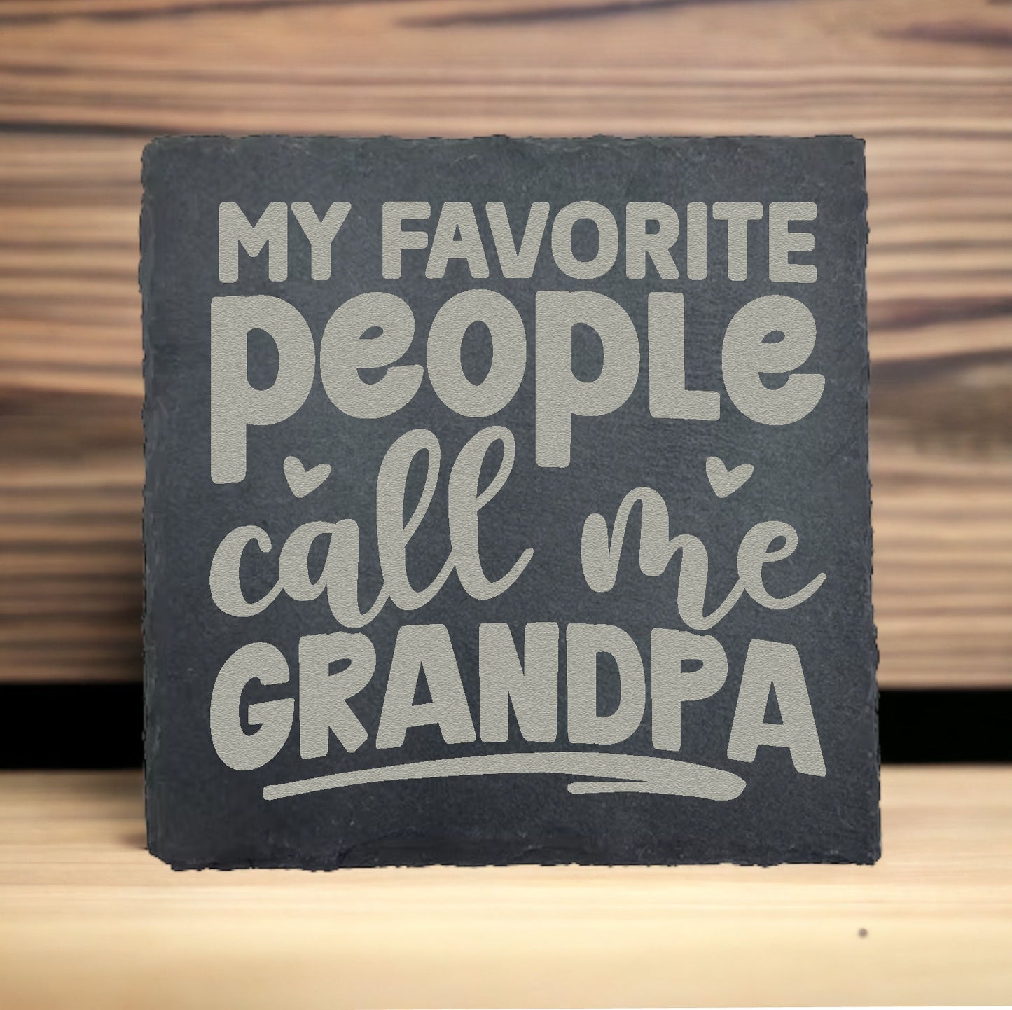 My Favorite People Call Me Grandpa Slate Coaster