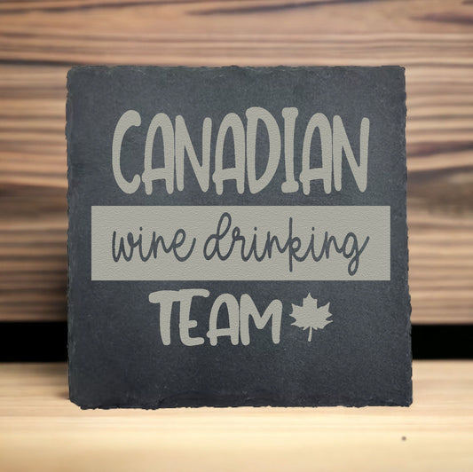 Canadian Wine Drinking Team Slate Coaster