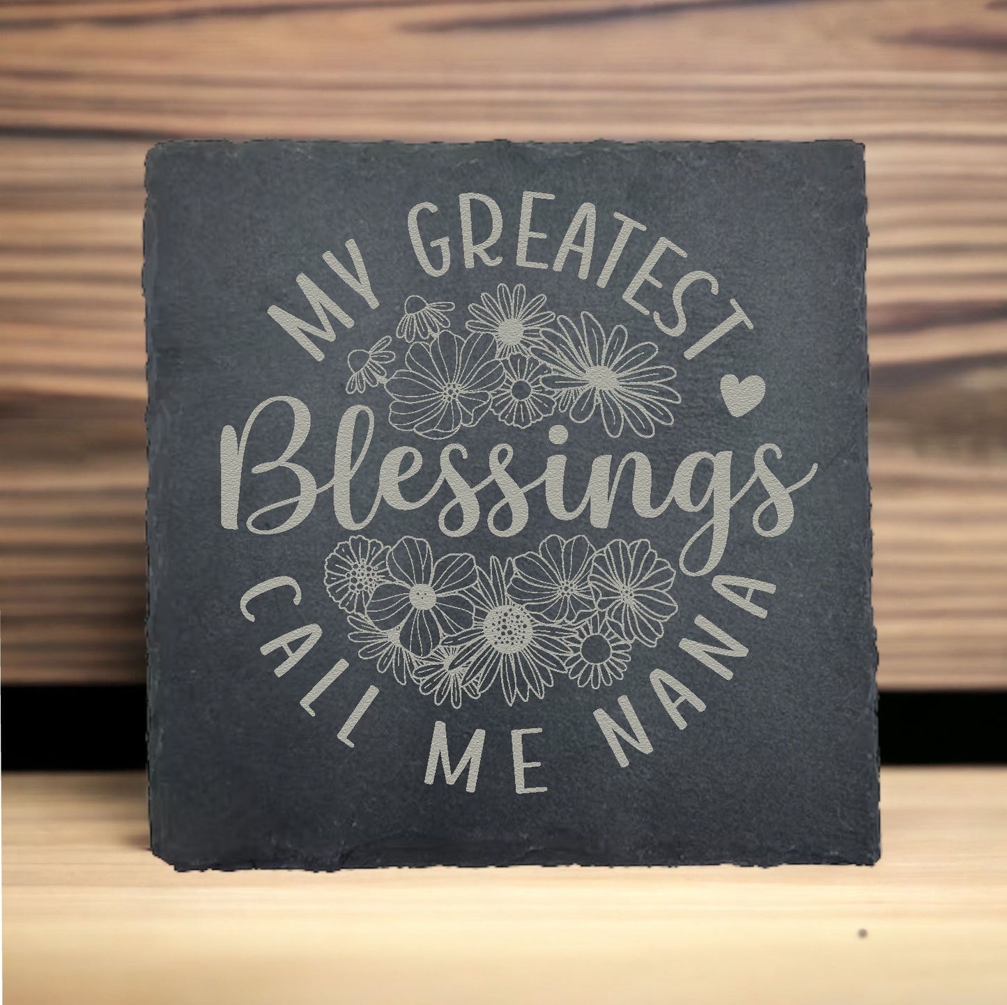 My Greatest Blessings Call Me Nana Slate Coaster