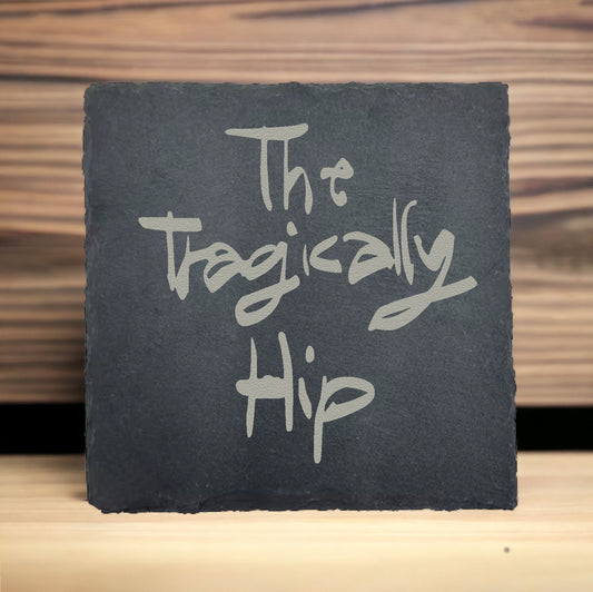 Tragically Hip - Written Coaster