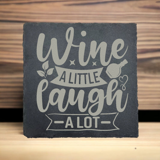 Wine a Little Coaster